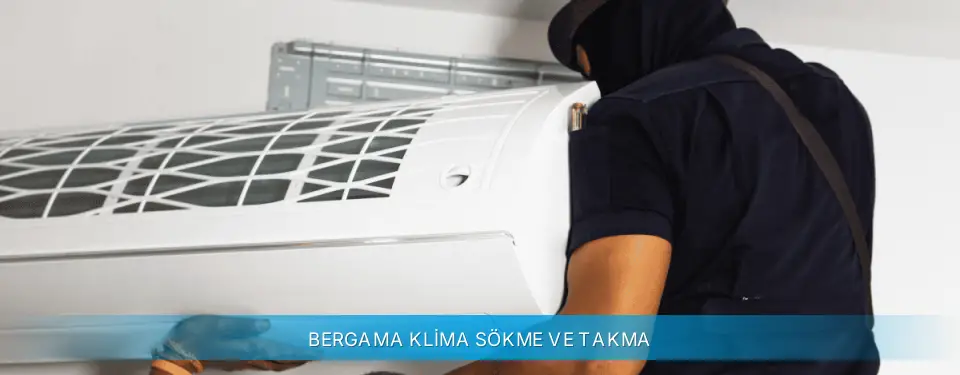 Bergama İlçemi Midea Klima Sökme ve Takma