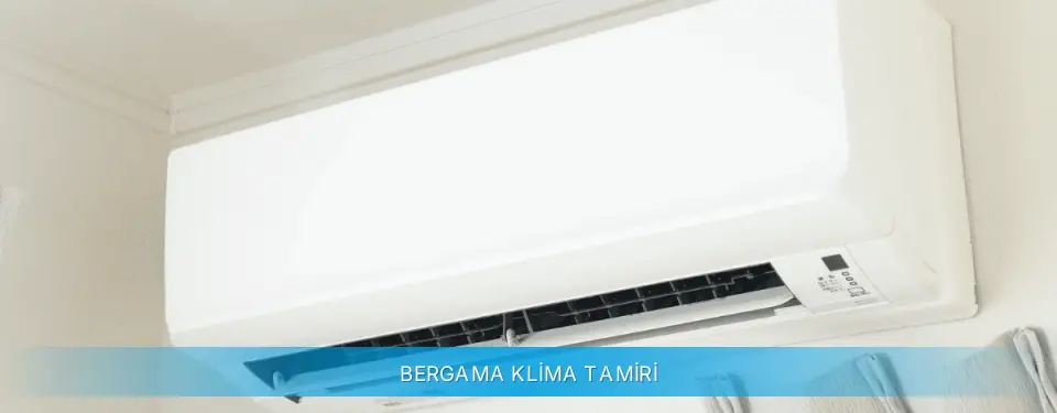 Bergama İlçemi Midea Klima Tamiri